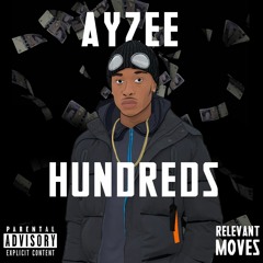 AYZEE - HUNDREDS (Prod by. KingPayDay)