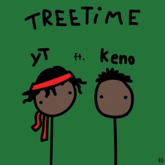 TREETIME - yT ft. KENO