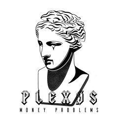 PLEXØS - Money Problems (OBS003)