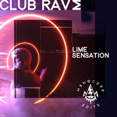 MRE 001 - "Lime Sensation" - CLUB RAVE EDIT