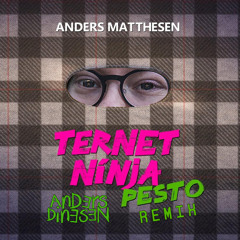 Anders 'Anden' Matthesen - Pesto (Anders Dinesen Remix)