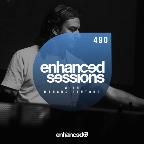 Enhanced Sessions 490 with Marcus Santoro