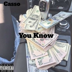 Casso you know