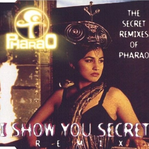 Stream Pharao - I Show You Secrets 2k19 (UltraBooster Bootleg Remix) by  UltraBooster Aka Chris.C (Official) | Listen online for free on SoundCloud