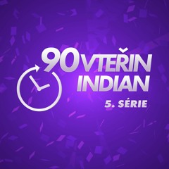 90VTEŘIN 5. série (INDIANTVCZ)