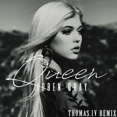 Loren Gray - Queen (Thomas.IV Remix)