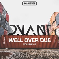 Well Over Due Volume 1