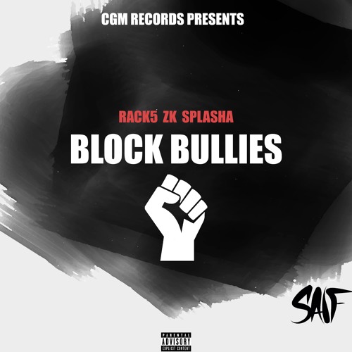 (CGM) Rack5 x ZK x Splasha - Block Bullies