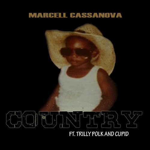 Country - Marcell Cassanova featuring Trilly Polk & Cupid