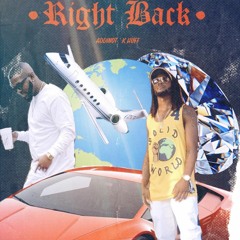 RIGHT BACK - FEAT K HUFF