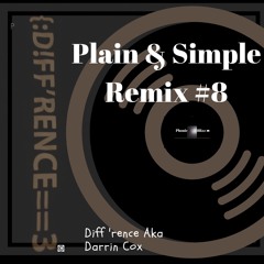 Plain & Simple Remix #8