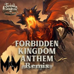 Nitti Gritti - Forbidden Kingdom Anthem (MxM Remix)
