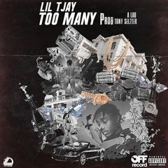 Lil TJay - Too Many (Prod. A Lau X Tony Seltzer)