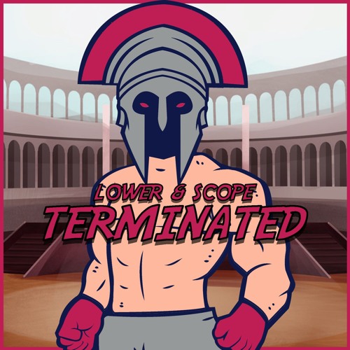 LOWER & SCOPE - TERMINATED (FREE DOWNLOAD = CLICK BUY)