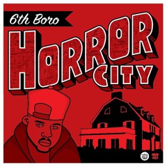 Horror City - 6th Boro LP Snippets