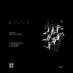 Paracusia - The Closing [MSK002]