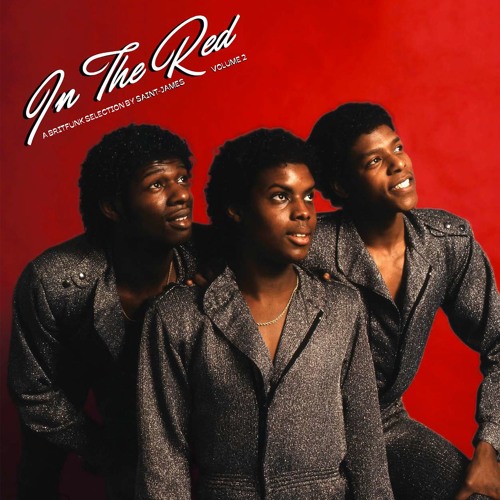 In The Red Volume 2 - A Britfunk Selection by Saint-James  - SNIPPETS (CHUWANAGA005)