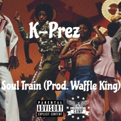 Soul Train (Prod.Waffle King)