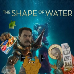 Film Splurge S03E01 - The Shape of Water