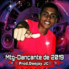 Mtg-Dacante De 2019 (Prod.Dj Jc)#tropadosenvolvidos