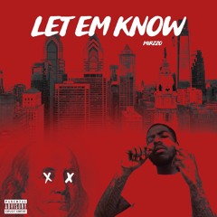 MiRZZO - LET EM KNOW (PROD BY. ArcazeOnTheBeat)