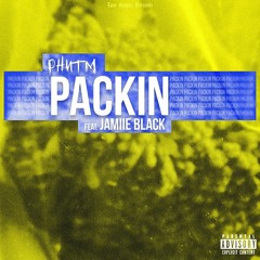 Packin Ft  Jamiie Black (prod. By RR x zaza)