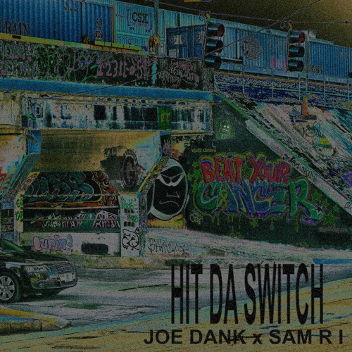 Hit Da Switch [prod.Sam R I]