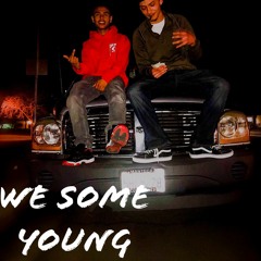 We Some Young Niggas- Elijaht ft.BandoGG