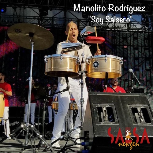 Stream Soy Salsero - Manolito Rodriguez by DJ WALTER B NICE | Listen online  for free on SoundCloud