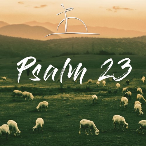Stream The Lord is Shepherd - Psalm 23:1 by Community of Faith Bible ...