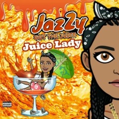 100 Racks-Jazzy Got The Juice