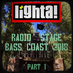 Lighta! Jam Bass Coast 2018 PART 1