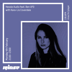 Hessle Audio feat. Ben UFO with Kara-Lis Coverdale - 4th February 2019