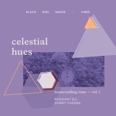 Resident DJ: Sunny Cheeba | Celestial Hues