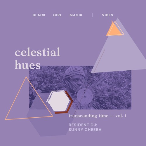Resident DJ: Sunny Cheeba | Celestial Hues