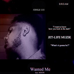 Wanted Me (feat. MOON)
