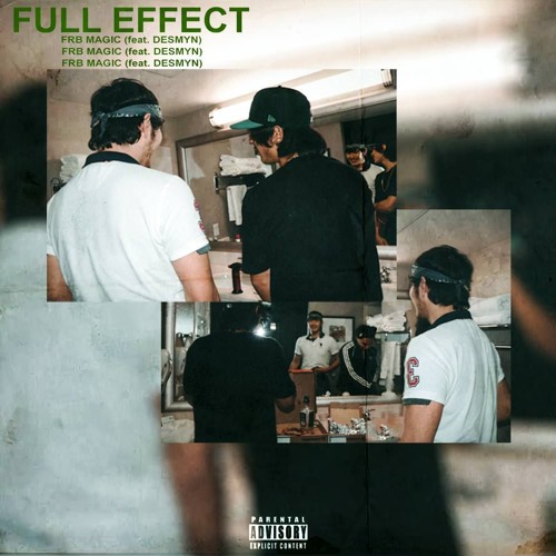 Full Effect (feat. Desmyn)