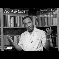 No AdLibs Prod By. JouceMoney