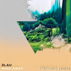 3LAU Ft. Luna Aura- Walk Away [A'SOUNG remix]
