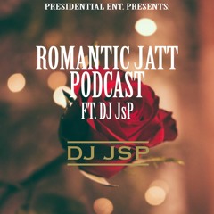 Romantic Jatt - Dj JsP