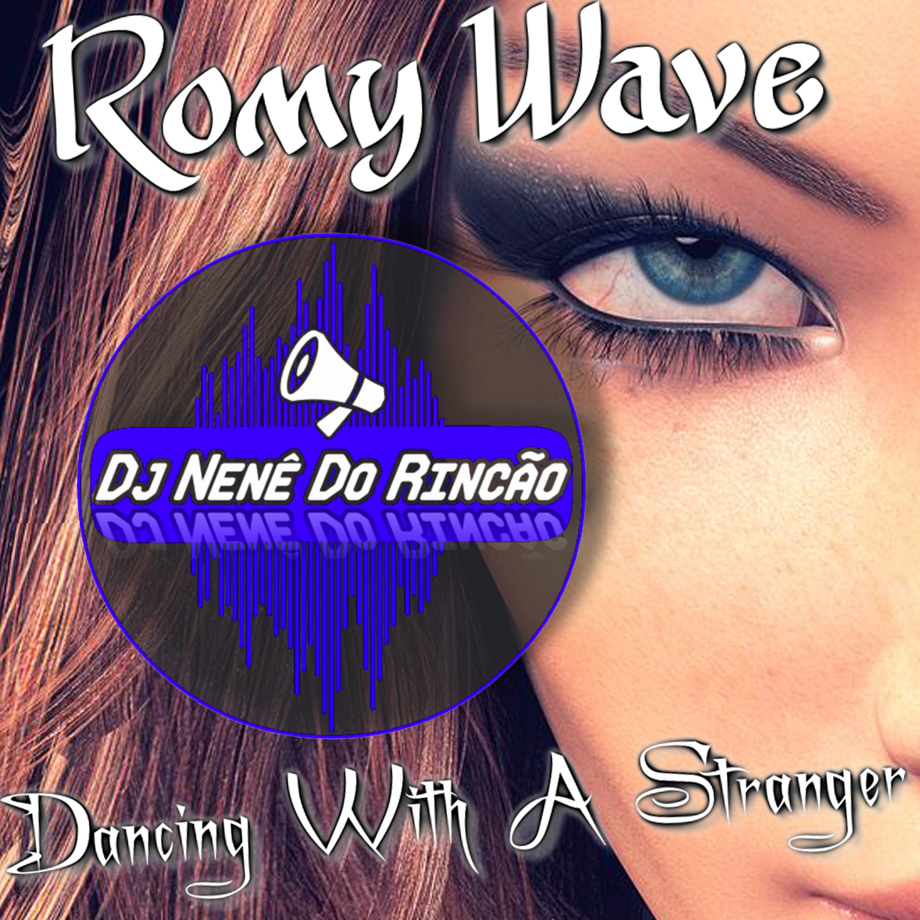 Dj Nenê Do Rincão, Romy Wave - Dancing With A Stranger (Cover) episode artwork
