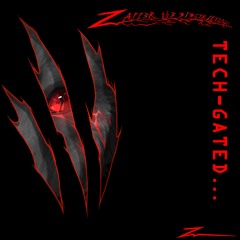 Tech-Gated...[Single Release]
