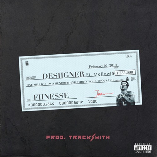 Desiigner - Fiinesse Ft. Mellow (Prod. TrackSmith)