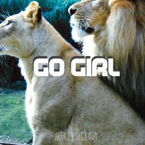 Go Girl [Prod. By KeeCity]