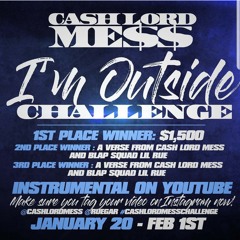 Outside Remix Cashlord mess & Chris Chips