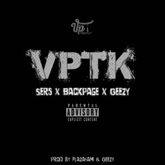 KEEP UP (SERS X BACKPAGE x GEEZY) prod. by PLAZASAM & GEEZY