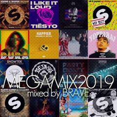 【MEGAMIX 2019】/ Mixed by BRAVE