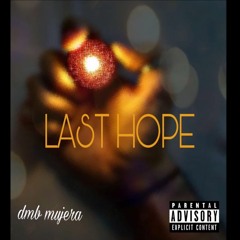 Last Hope (Remastered)