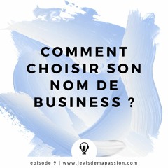 Comment choisir son nom de business ?