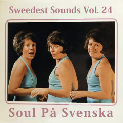 Sweedest Sounds - Soul På Svenska
